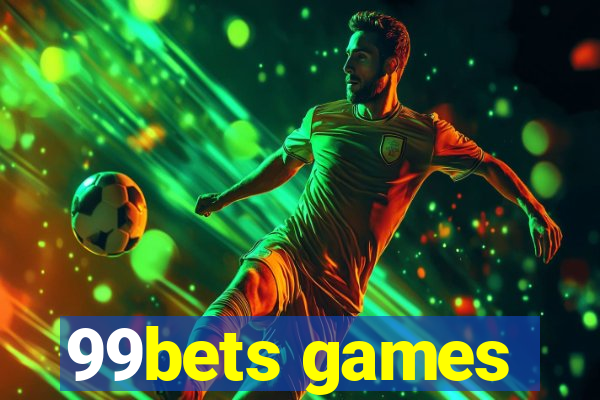 99bets games